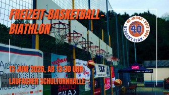 Nachlese 6. Laufacher Freizeit-Basketball-Biathlon
